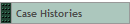 Case Histories